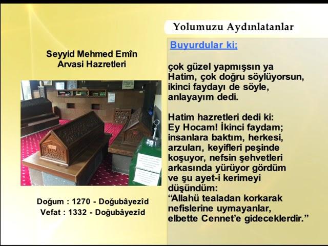 Seyyid Mehmed Emin Arvasi Hazretleri | Yolumuzu Aydınlatanlar