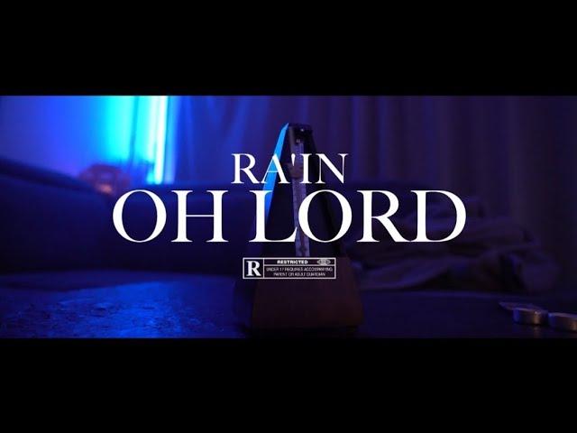 Ra'in - OH LORD (Official Music Video)