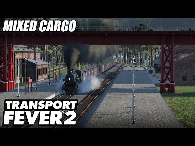 Mixed Cargo - Transport Fever 2 | EP 15