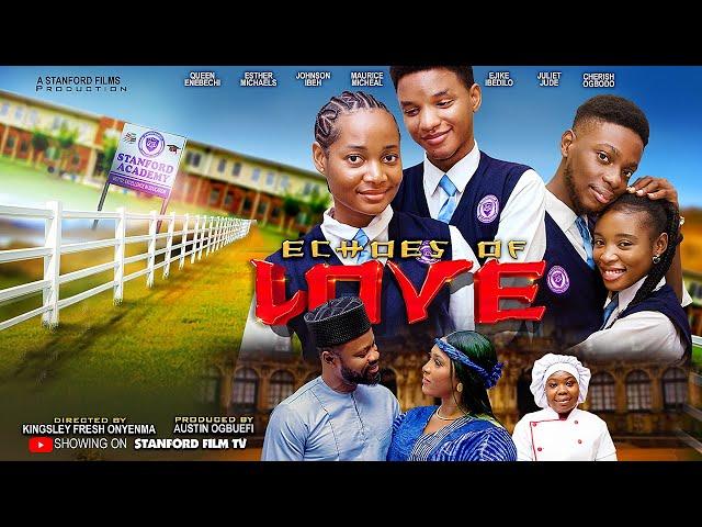 ECHOES OF LOVE - QUEEN ENEBECHI, ESTHER MICHEALS, JOHNSON IBE, EJIKE IBEDLO, & CHERISH OGBODO | NG