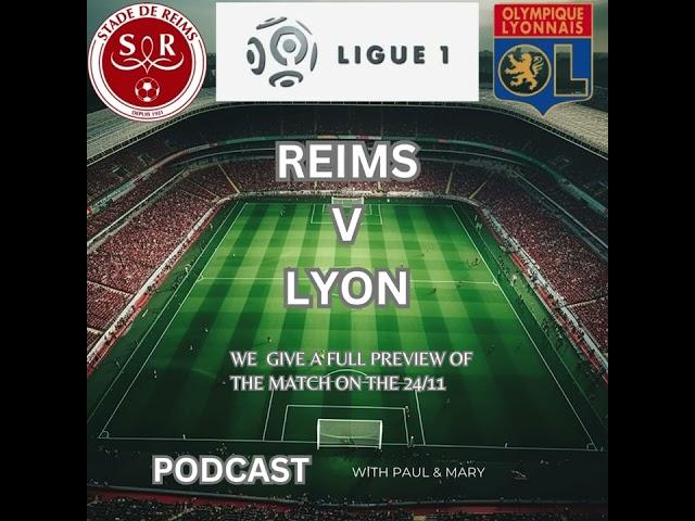 Can Lyon Keep Their 6 Match Unbeaten Run Going against Reims?