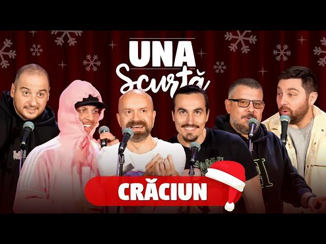 Una Scurtă - Ep 29 de Crăciun 