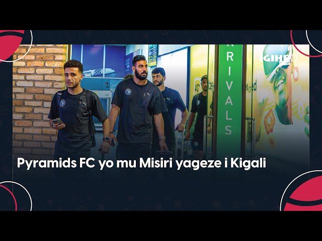 Pyramids yageze i Kigali II Izanye intego zo gusezerera APR FC II Reba uburyo yateguye byose