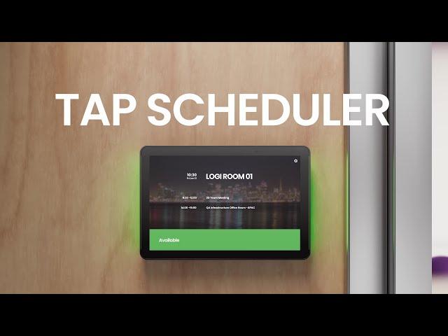 Logitech Tap Scheduler Overview and Setup - A Scheduling Panel for Any Meeting Space