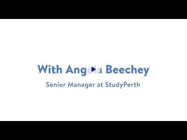 Industry Chat: Angela Beechey – Senior Manager at StudyPerth