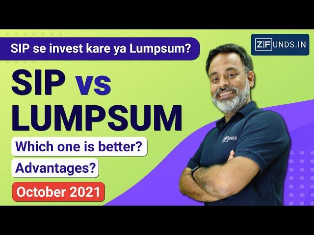 SIP Vs Lumpsum 2024 | How to invest in Mutual Funds? | Advantages | Which is Better?