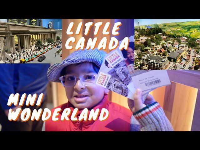 Little Canada Toronto || Big Fun in a Tiny World