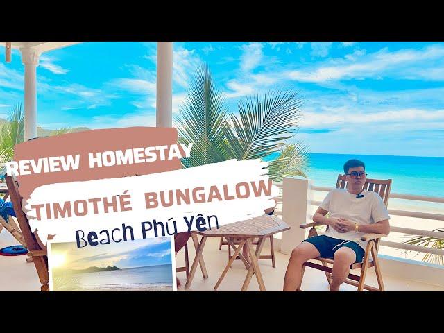 Review TIMOTHE BEACH Bungalow - Homestay Phú Yên sát biển - nơi nghỉ dưỡng như Resort tại sông Cầu