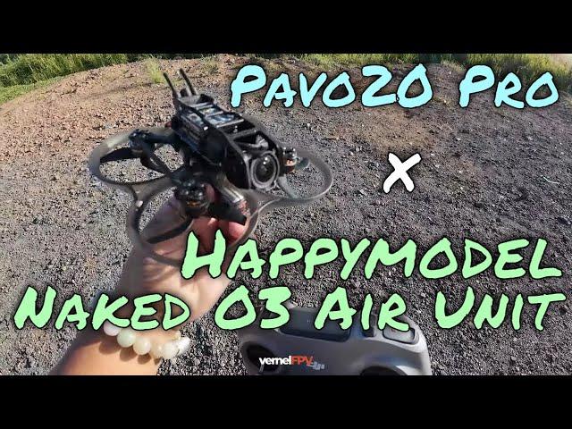 BetaFPV Pavo20 Pro with Happymodel Naked O3 Air Unit Kit // Flight Test