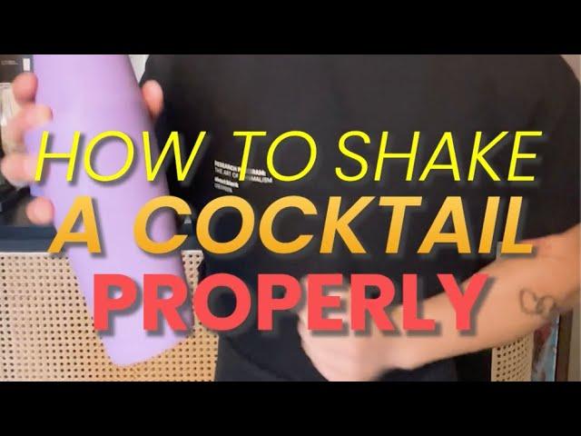 How To Shake A Cocktail Properly