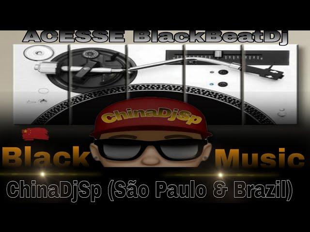 SET MIX BLACKBEATDJ  PARTY 06 (CHINADJSP) VariasDaBlackMusic