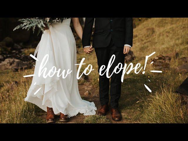 HOW TO ELOPE