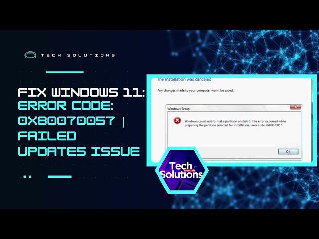 [HOW TO FIX] Error Code: 0x80070057 on Windows 11