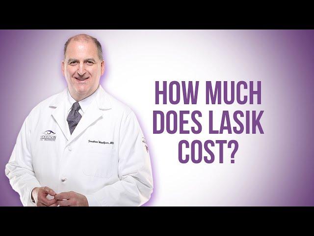 How Much Does LASIK Cost?