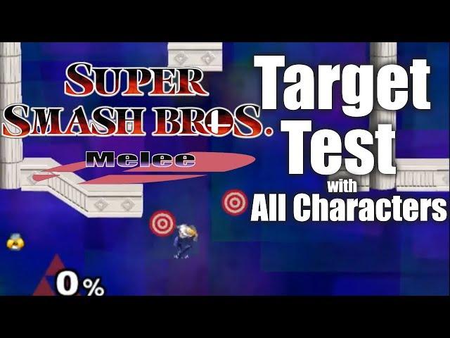 Super Smash Bros Melee - Target Test (All Characters)