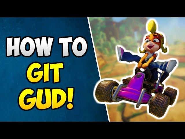 How To Get Better At Crash Team Racing In 3 Steps... (CTR Nitro Fueled Tips #32)