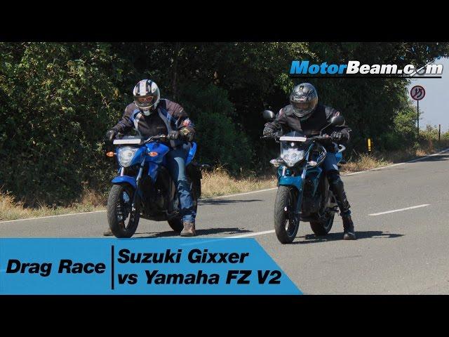 Suzuki Gixxer vs Yamaha FZ V2 - Drag Race | MotorBeam