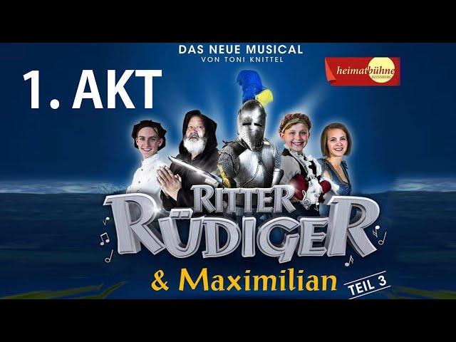 RITTER RÜDIGER & MAXIMILIAN - das 3. Musical / 1.AKT | Bluatschink-Kinderlieder