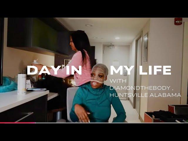 A Day in The Life Of DiamondTheBody Huntsville , Alabama Full VLOG