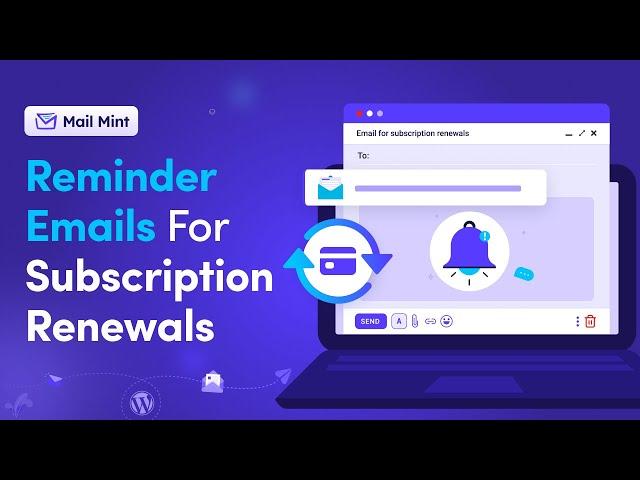 How To Set Up Reminder Emails For Subscription Renewals