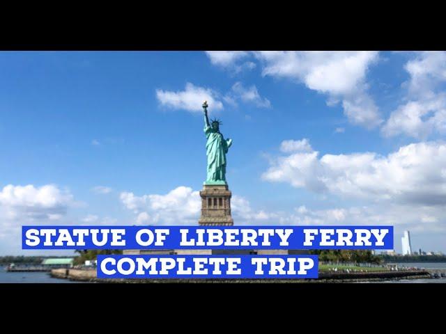 Statue of Liberty Ferry Complete Ride | Liberty Island | Ellis Island | Manhattan