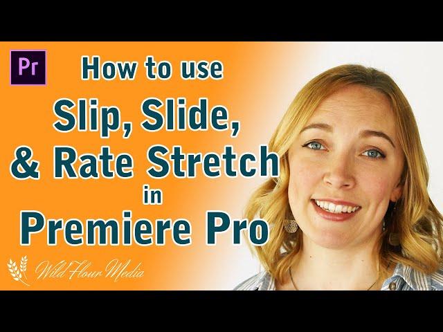 How to Use SLIP, SLIDE, AND RATE STRETCH in Adobe Premiere Pro