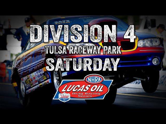 Division 4 Tulsa Raceway Park Saturday