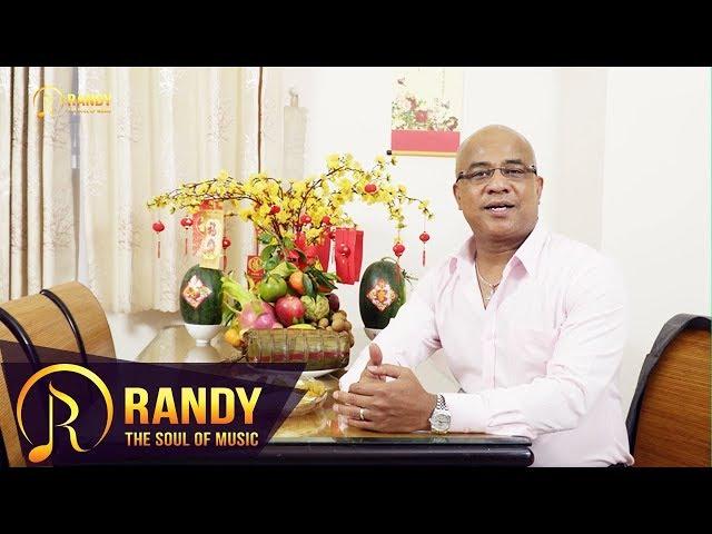Ca sĩ RANDY gửi lời Cảm Ơn và CHÚC MỪNG NĂM MỚI tới khán giả - Chào Xuân Kỷ Hợi 2019