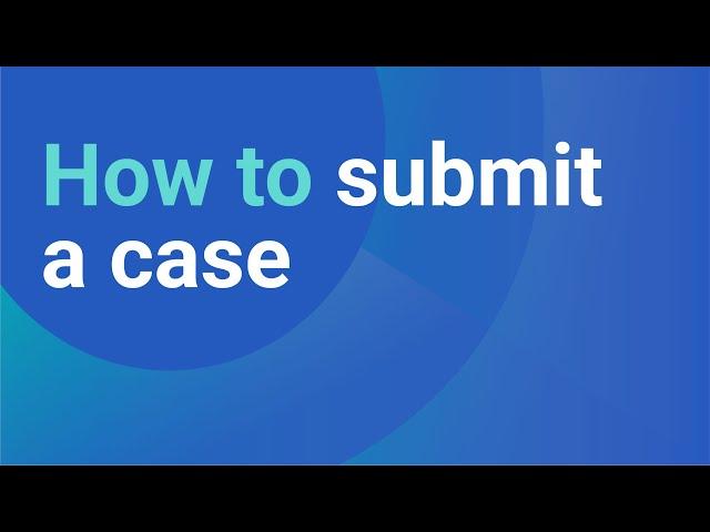 How to submit a case | Eon Certification Course