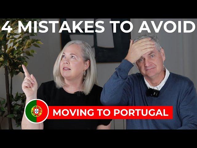 4 Costly Mistakes to Avoid When Moving to Portugal