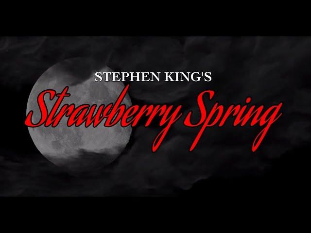 Stephen King's: Strawberry Spring (Short Film)