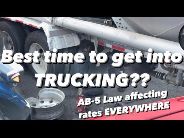 NOW is the BEST TIME to get into TRUCKING?! | AB-5 Law causing BAD RATES EVERYWHERE‼️