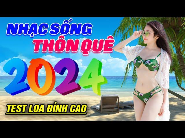 NHẠC SỐNG THÔN QUÊ 9D LOSSLESS TEST LOA CAO CẤP | NỐI LẠI TÌNH XƯA | NHẠC VÀNG SIÊU KINH ĐIỂN