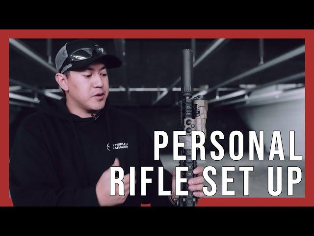 PERSONAL RIFLE SET UP