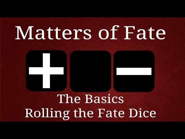 The basics, rolling the Fate dice