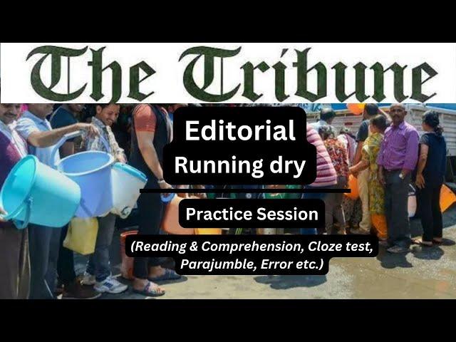 23 December | The Tribune Editorial Practice Exercise | Running Dry