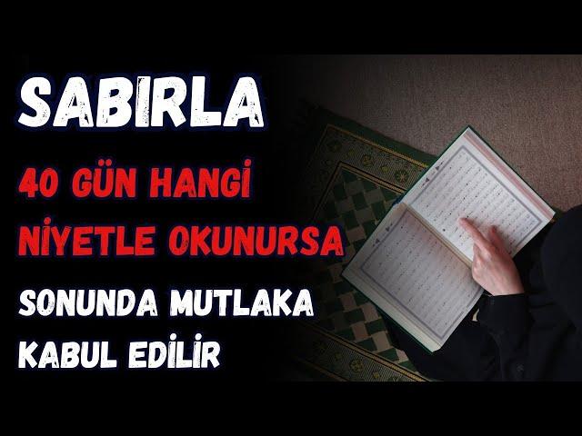 Dua ve Sabırla 40 Gün hangi niyetle okunursa kabul edilir - FAZİLETLİ ZİKİR DUA - VOLKAN AKSOY