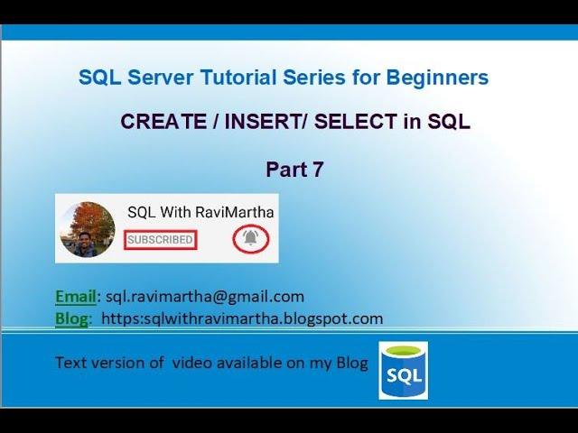 CREATE Table | INSERT Data | SELECT Data from a Table in SQL | SQL Beginner Series