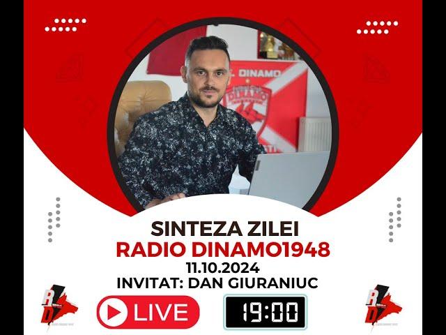 11.10.2024 Sinteza Zilei Radio Dinamo1948