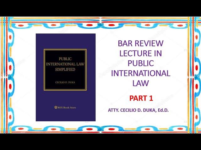 PUBLIC INTERNATIONAL LAW PART 1