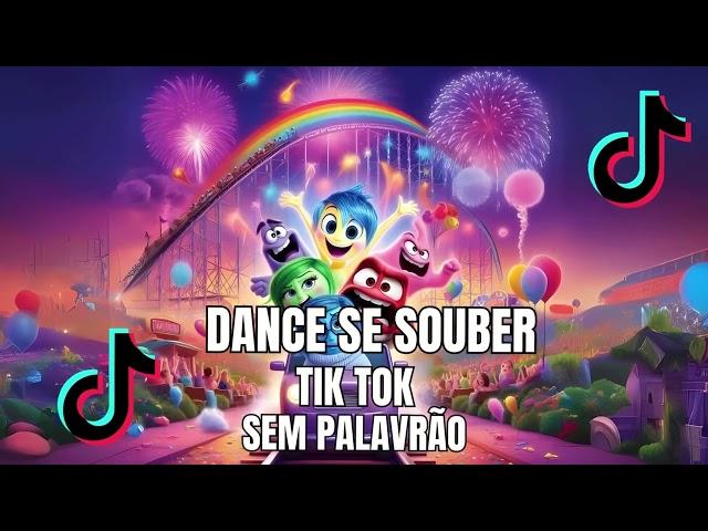 DANCE SE SOUBER TIKTOK 2025 - SEM PALAVRÃO
