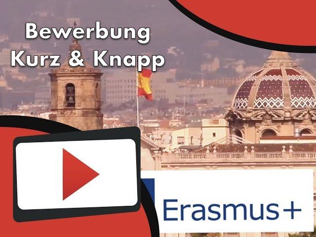 Bewerbung Erasmus Kurz & Knapp