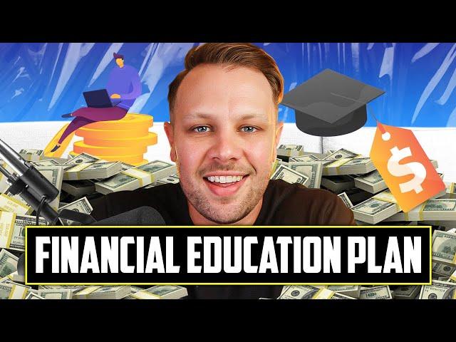 The Ultimate Guide to Crafting Your Financial Education Plan