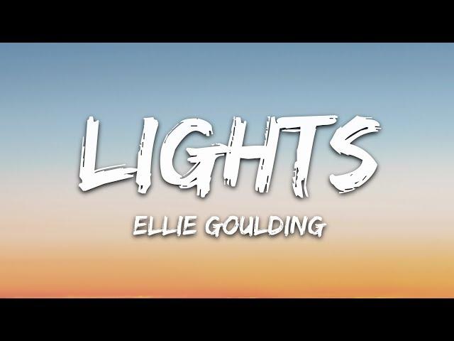 Ellie Goulding - Lights (Lyrics)