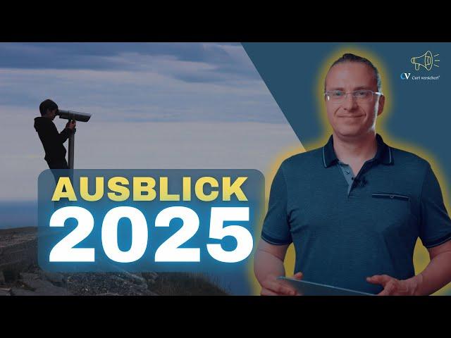 Rückblick 2024 und Ausblick 2025