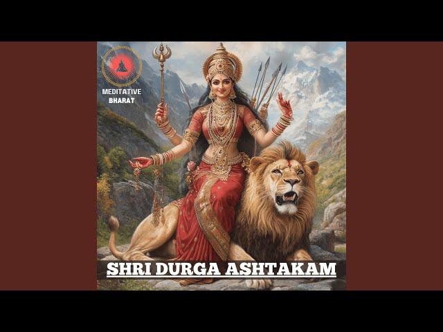 Shri Durga Ashtakam