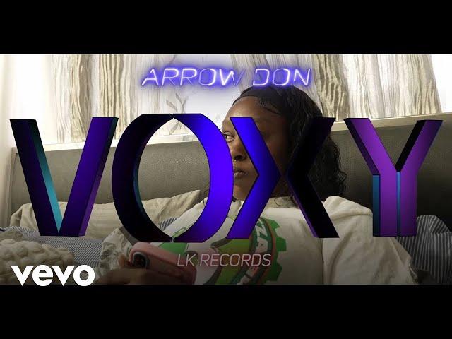 ARROW DON - VOXY (Official Music Video)