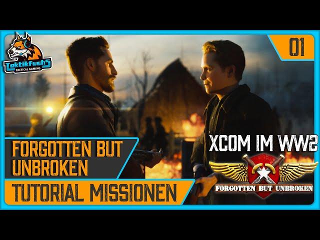 Angezockt: FORGOTTEN BUT UNBROKEN | #01 Tutorial-Missionen (Gameplay / Pre-Release)