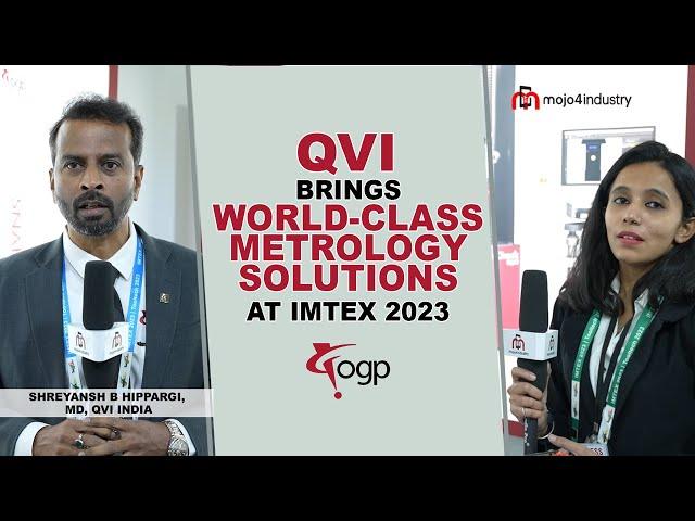 QVI brings world-class metrology solutions at IMTEX 2023