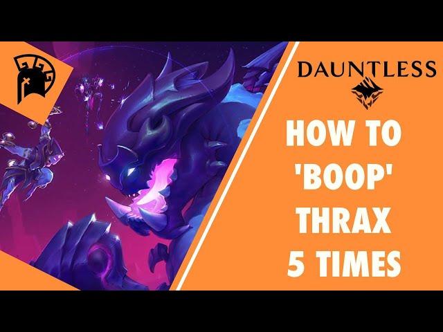 How To Boop Thrax 5 Times in a Single Run Easy